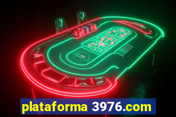 plataforma 3976.com